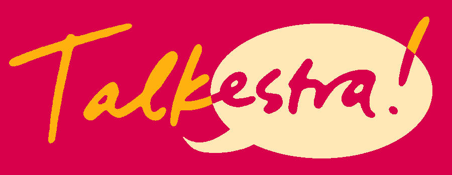 Talkestra!